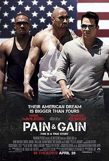33. 220px-Pain_&_Gain_film_poster